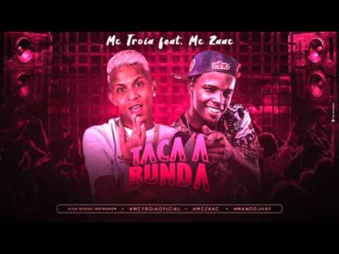 MC Tróia MC zaac - brega funk ois mais tocados 🙂
