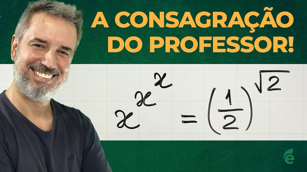x^x^x = (1/2)^√2 : uma equação para consagrar professores 👊