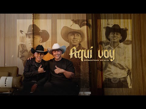 AQUÍ VOY | SEBASTIÁN AYALA | VIDEO OFICIAL