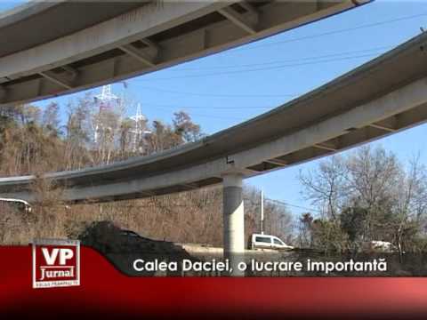 Calea Daciei, o lucrare importantă