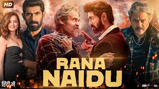 Rana Naidu Full Movie | Venkatesh | Rana Daggubati | Surveen Chawla | Facts & Review HD