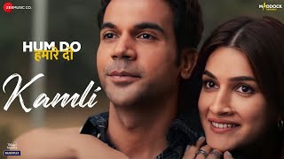 Kamli - Hum Do Hamare Do  Rajkummar Kriti Sanon Sa