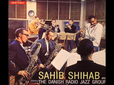 Harvey's Tune - Sahib Shihab And The Danish Radio Jazz Group