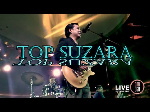 Top Suzara | Bar360 LIVE Entertainment