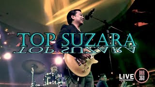 Top Suzara | Bar360 LIVE Entertainment