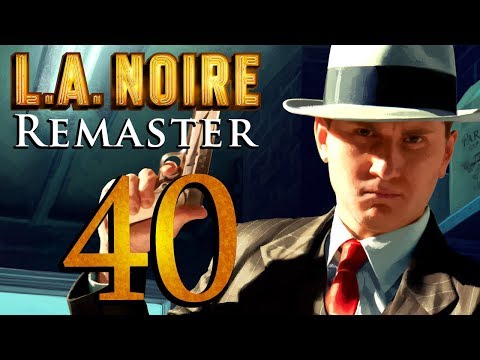 L.A. Noire Remastered playthrough pt40 - Spooked!