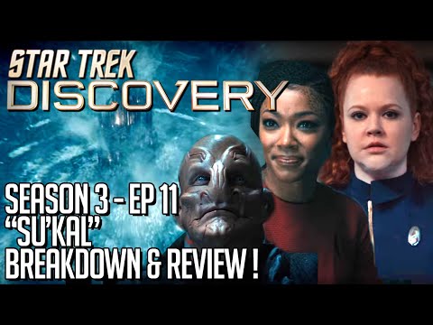 Star Trek Discovery Season 3 Episode 11 Breakdown & Review!