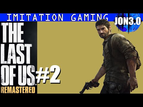 LAST OF US #2 (IMITATION GAMING)