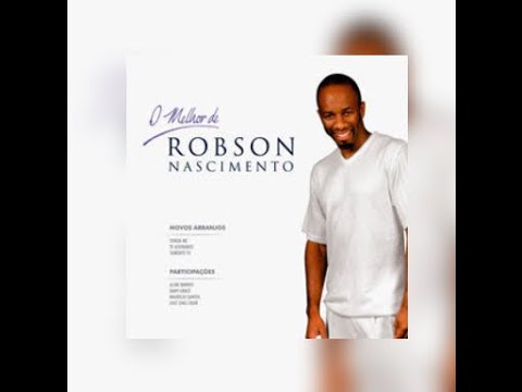 ROBSON NASCIMENTO CD (COMPLETO) O Melhor de Robson Nascimento  2005