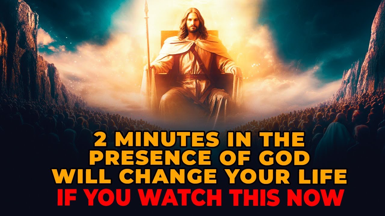 GOD CAN CHANGE YOUR LIFE IN 2 MINUTES IF YOU WATCH THIS | Powerful Prayer For Blessings In 2 Minutes