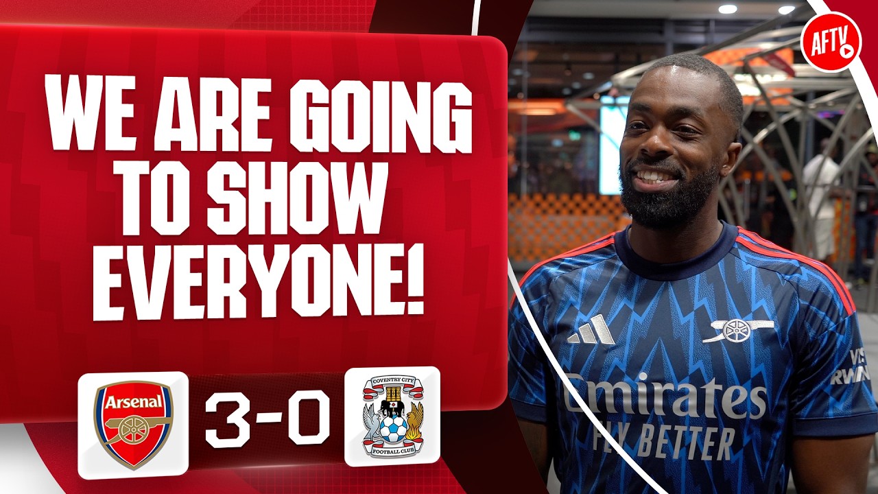 We Are Going To Show Everyone...Watch!! (SB) | Arsenal 3-0 Coventry