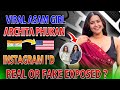 Archita Phukan Viral Asam Girl Truth About BøLD Industry Instagram I D Viral News
