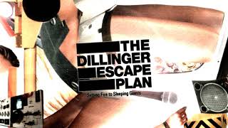 The Dillinger Escape Plan - Setting Fire To Sleeping Giants (instrumental)
