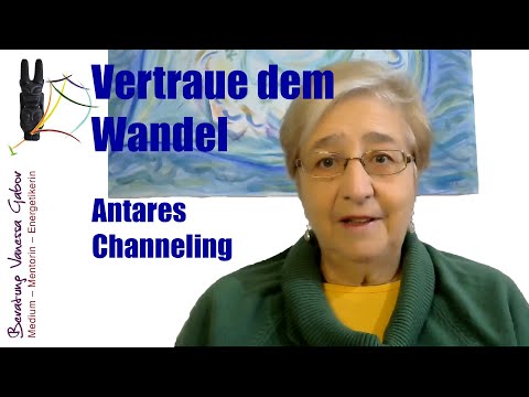 Vertraue dem Wandel nach 5D | Antares | Channeling