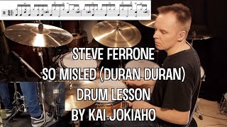 Steve Ferrone - So Misled (Duran Duran) Drum Lesson By Kai Jokiaho