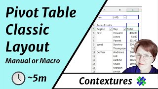 Change Pivot Table to Classic Layout Macro or Manual - Excel
