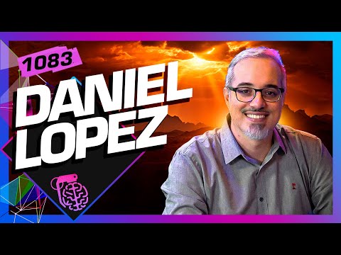DANIEL LOPEZ - Inteligência Ltda. Podcast #1083