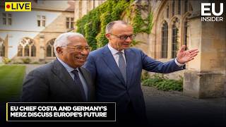🔴LIVE : EU Chief Costa and Germany’s Merz Discuss Europe’s Future | AC