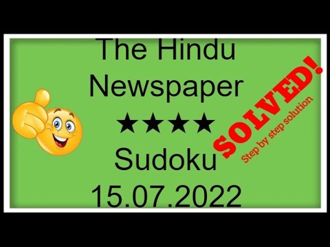 🔊How to Solve The Hindu Newspaper 4 Star Sudoku July 15, 2022 | Step by Step Solution | Level ★★★★