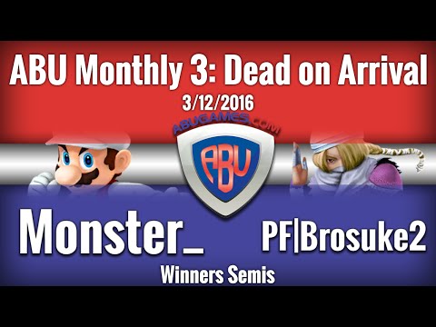 ABU Monthly 3: Monster_ (Mario) vs. PF|Brosuke2 (Sheik) - Winners Semis