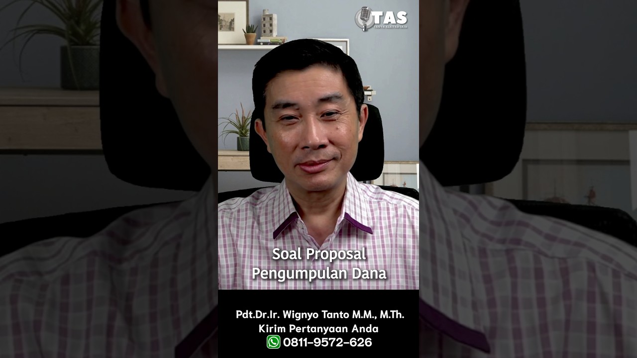 TAS#517 Soal Proposal Pengumpulan Dana