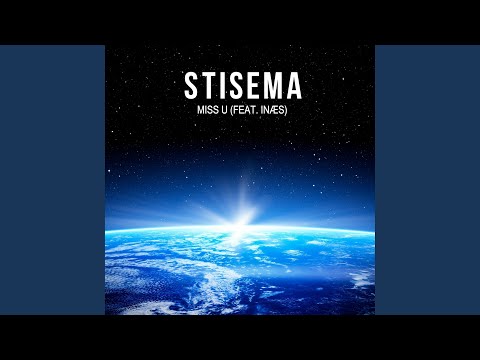 Miss U (feat. Inæs)