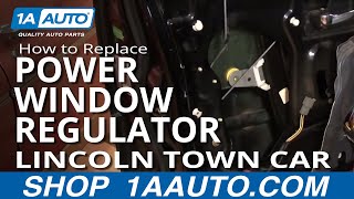 How To Replace Power Window Regulator 98-02 Lincoln Town Car [PART 1]