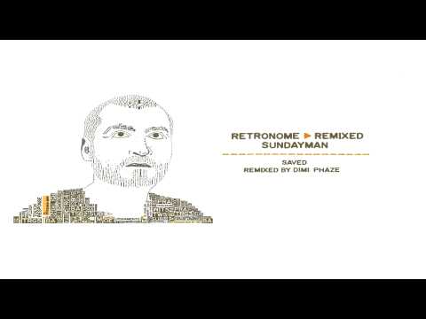 Sundayman-Saved (Dimi Phaze remix _ Radio edit )