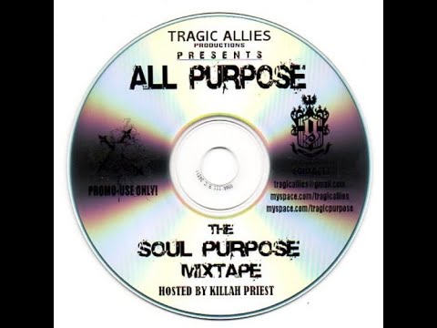 Tragic Allies - *All Purpose - The Soul Purpose Mixtape* - 2008 - Part Two