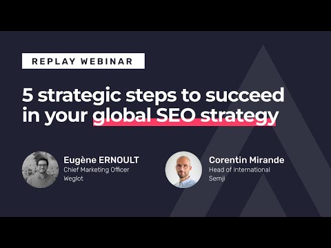 5 key steps to succeed in your global SEO strategy