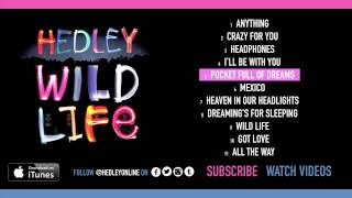 Hedley &#39;Wild Life&#39; Album Sampler
