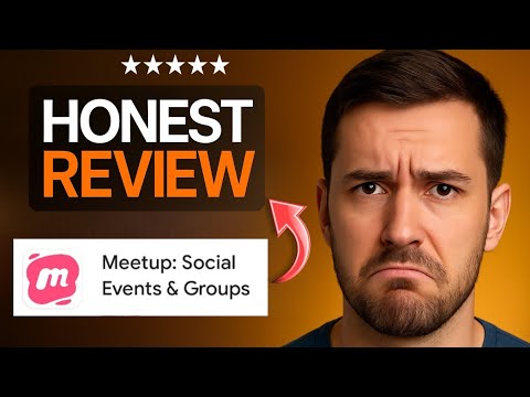 Meetup App Review: Real-Life Connections Made Easy or Not Worth the Effort 2026