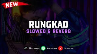 Download lagu DJ Rungkad ( Slowed & Reverb ) 🎧 mp3