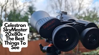 The BEST Things To See With The Celestron SkyMaster 20x80 Binoculars...