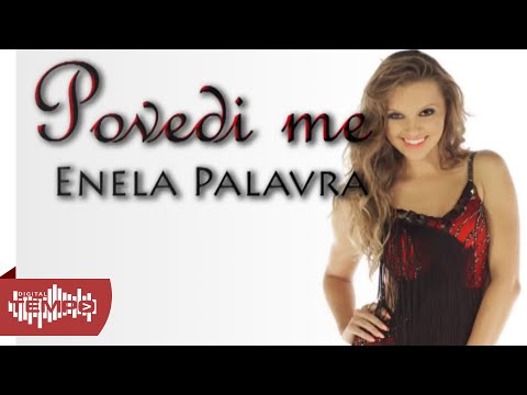 Enela Palavra - Povedi me (Official audio 2014)