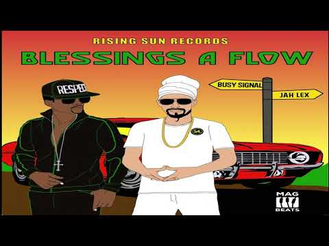 Jah Lex Ft. Busy Signal - Blessings a Flow (2022