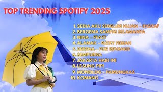 Download lagu Top Trending Spotify 2025 - Sedia Aku Sebelum Hujan || Tanpa Iklan mp3