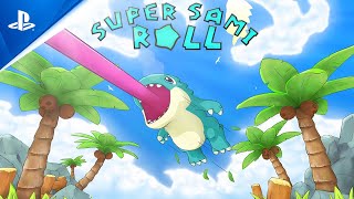 PlayStation Super Sami Roll - Launch Trailer | PS5 anuncio