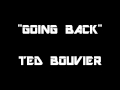 GOING BACK-THE OUTFIELD COVER BY:TED BOUVIER