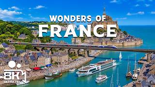 Wonders Of France – Exploring Heritage, Countryside & Stunning Landscapes | Travel Documentary 4K