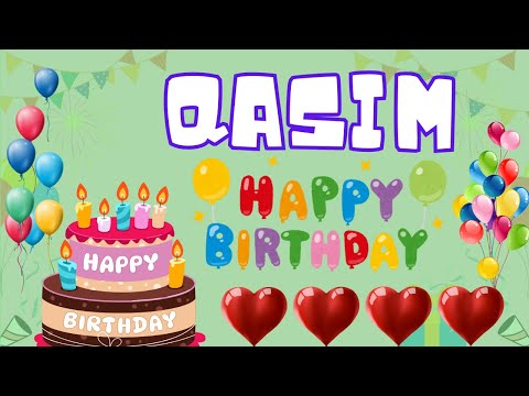 Happy Birthday Qasim, Birthday of Qasim, Best Birthday Wishes
