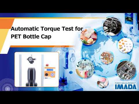 Automatic Torque Test for PET Bottle Cap