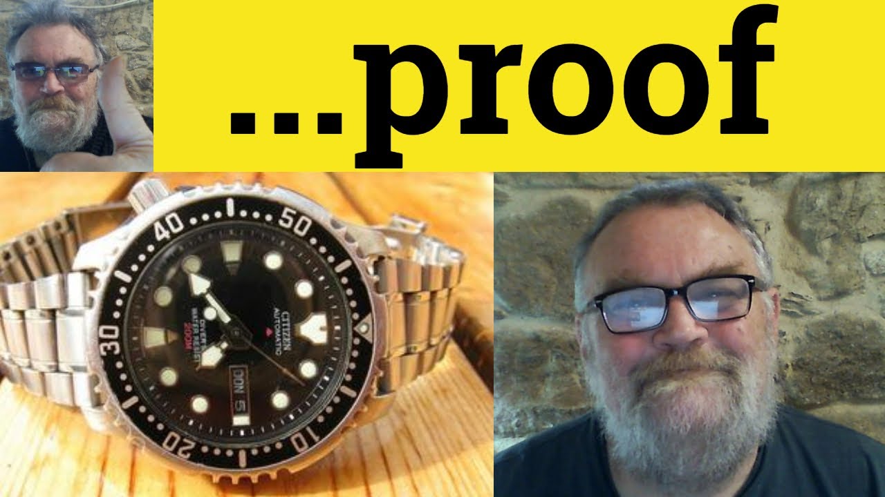 🔵 -proof Suffixes - -proof Meaning - Waterproof Soundproof Heatproof -proof Examples -proof Defined