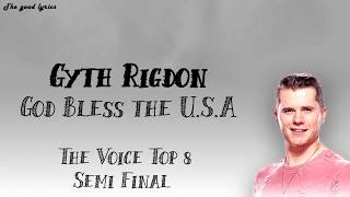 Gyth Rigdon - God Bless the U.S.A (Lyrics) - The Voice Top 8 Semi-Final - 2019