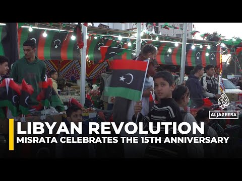 Libya marks 15 years since uprising that toppled Gaddafi as political division deepens