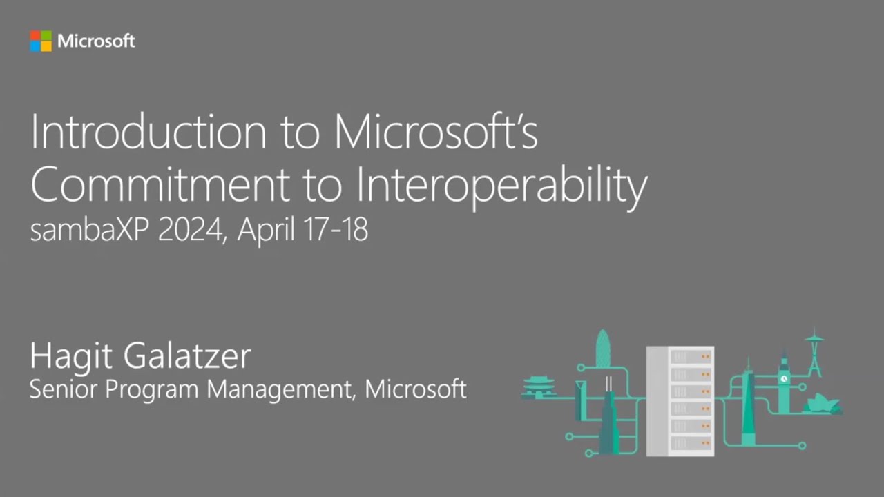 Microsoft IO-Track at sambaXP 2024: Introduction to The Microsoft Interoperability Commitment