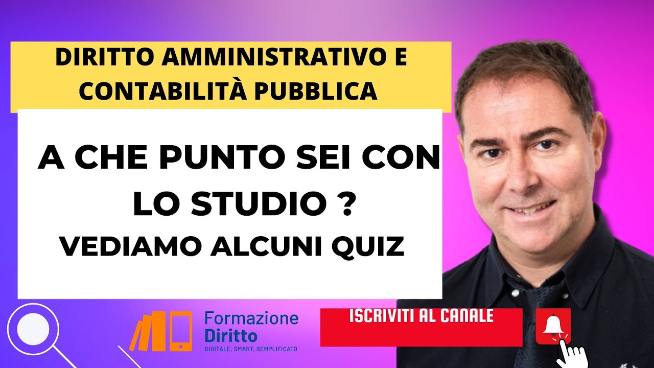 Diritto Amministrativo e Contabilità Pubblica: Ragioniamo sui quiz