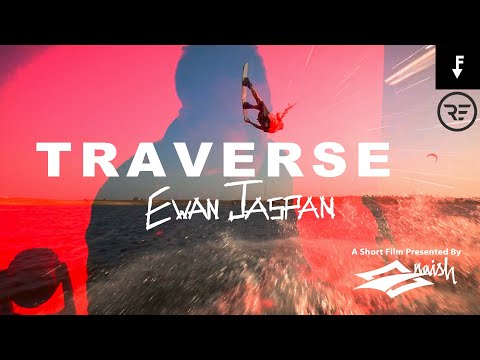 Traverse | Kiteboarding Movie by Ewan Jaspan