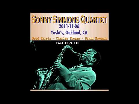 Sonny Simmons - 2011-11-06, Yoshi's, Oakland, CA (Set II & III)