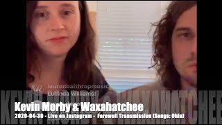Kevin Morby &amp; Waxahatchee - Farewell Transmission (Songs:Ohia) - 2020-04-30 - Live on Instagram